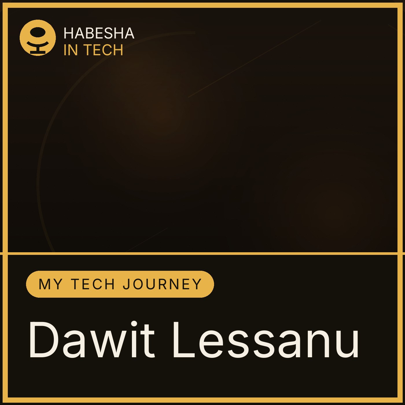 Artwork for My Tech Journey with Dawit Lessanu, ED of Enterprise Architecture at The Estée Lauder Companies Inc.
