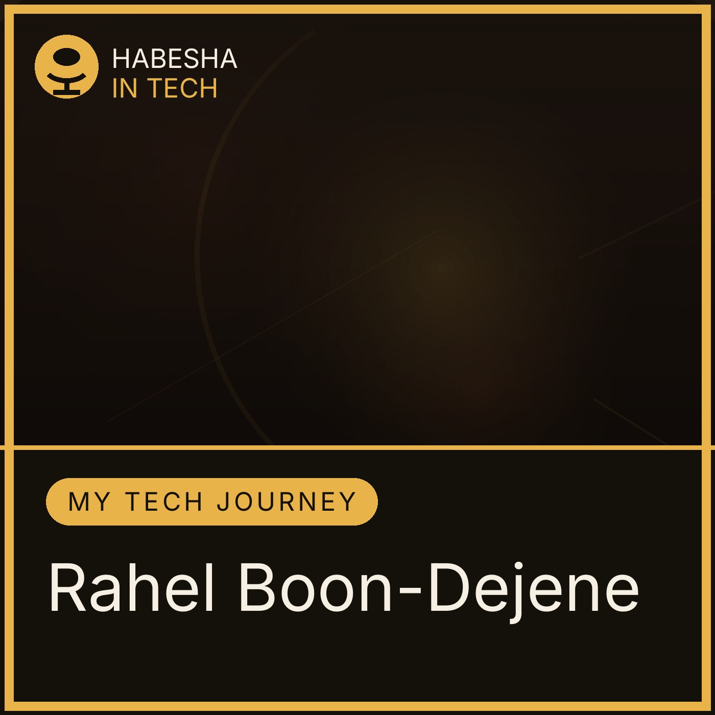 Artwork for Tech & African Diaspora with Rahel Boon-Dejene